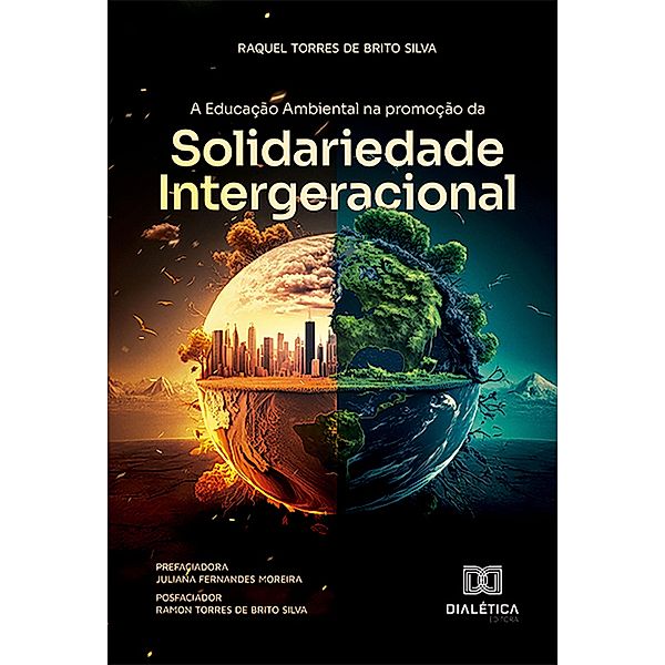 A educação ambiental na promoção da Solidariedade Intergeracional, Raquel Torres de Brito Silva