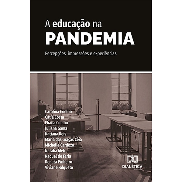 A educação na pandemia, Carolina Goulart Coelho