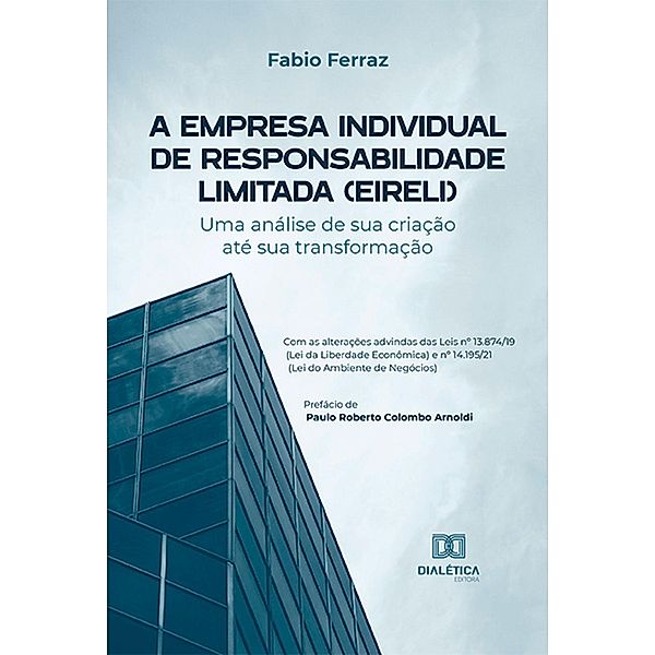 A Empresa Individual de Responsabilidade Limitada (EIRELI), Fabio Ferraz