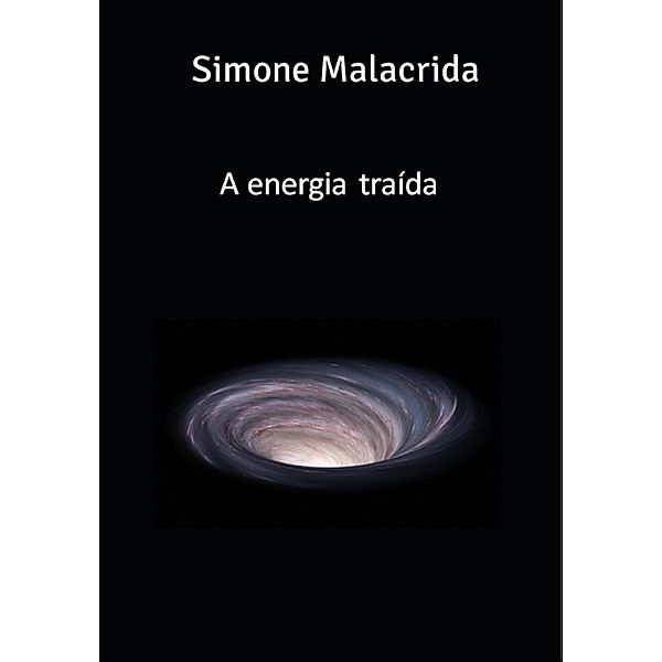 A energia traída, Simone Malacrida