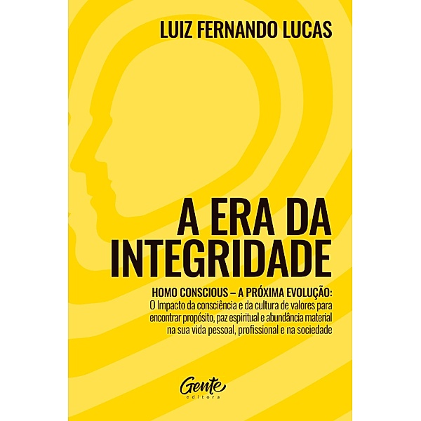 A era da integridade, Luiz Fernando Lucas