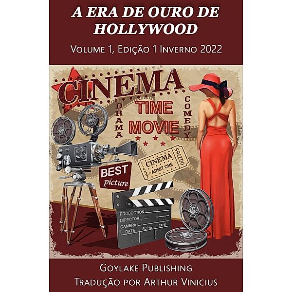 A Era de Ouro de Hollywood - Inverno 2022, Goylake Publishing