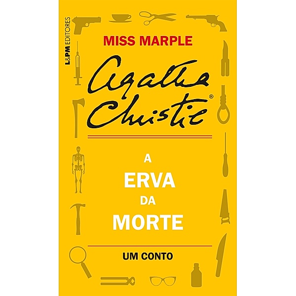 A erva da morte: Um conto de Miss Marple, Agatha Christie