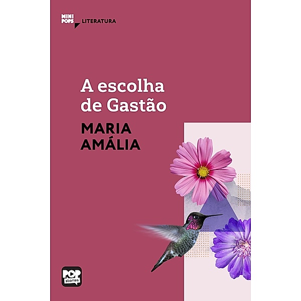 A escolha de Gastão / MiniPops, Maria Amália