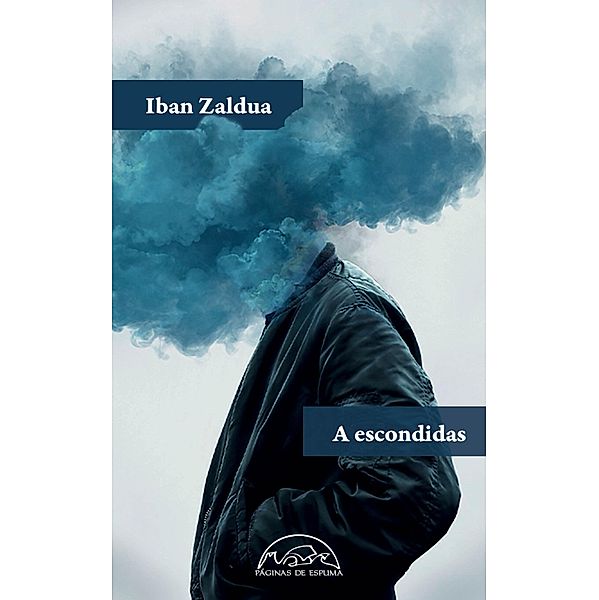 A escondidas / Voces / Literatura Bd.350, Iban Zaldua