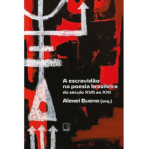 A escravidão na poesia brasileira, Alexei Bueno