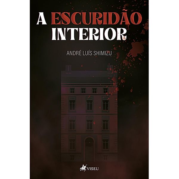 A Escurida~o Interior, André Luís Shimizu