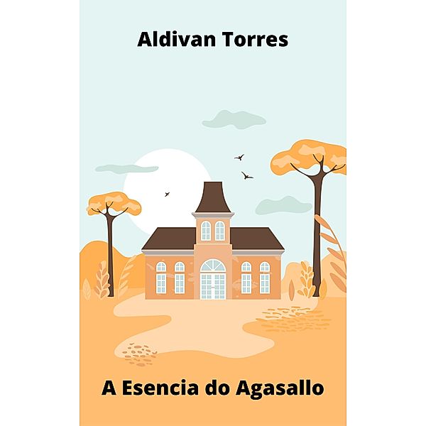 A Esencia do Agasallo, Aldivan Torres