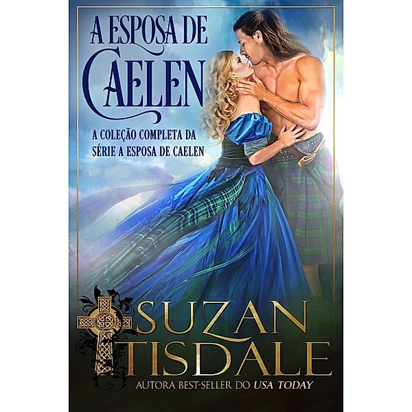 A Esposa De Caelen, Suzan Tisdale