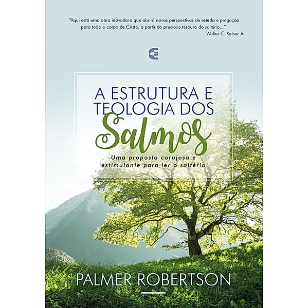 A estrutura e teologia dos Salmos, O. Palmer Robertson