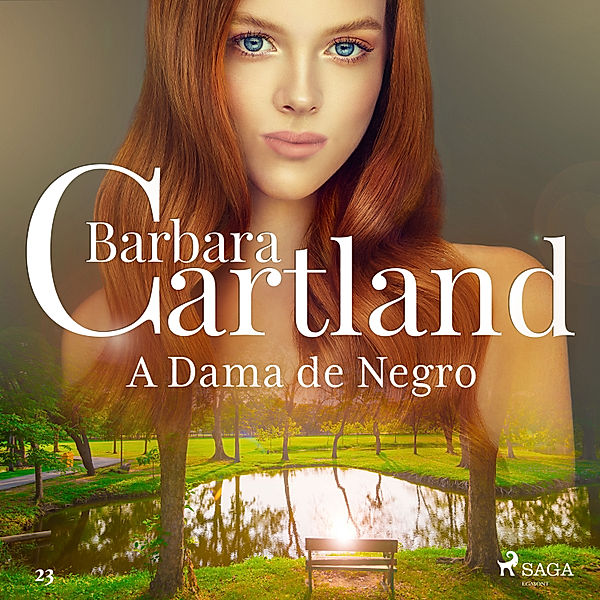 A Eterna Coleção de Barbara Cartland - 23 - A Dama de Negro (A Eterna Coleção de Barbara Cartland 23), Barbara Cartland