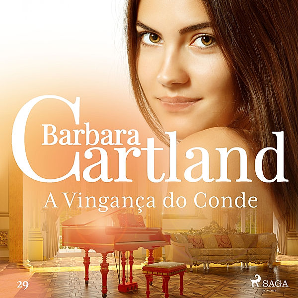 A Eterna Coleção de Barbara Cartland - 29 - A Vingança do Conde (A Eterna Coleção de Barbara Cartland 29), Barbara Cartland