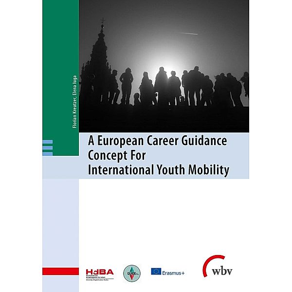 A European Career Guidance Concept For International Youth Mobility, Florian Kreutzer, Alexandra-Elena Iuga