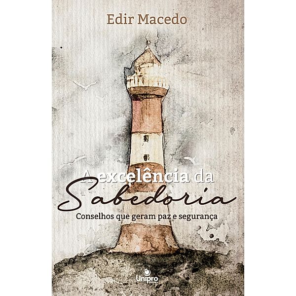 A Excelência da Sabedoria, Edir Macedo