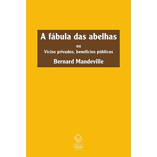 A fábula das abelhas, Bernard Mandeville