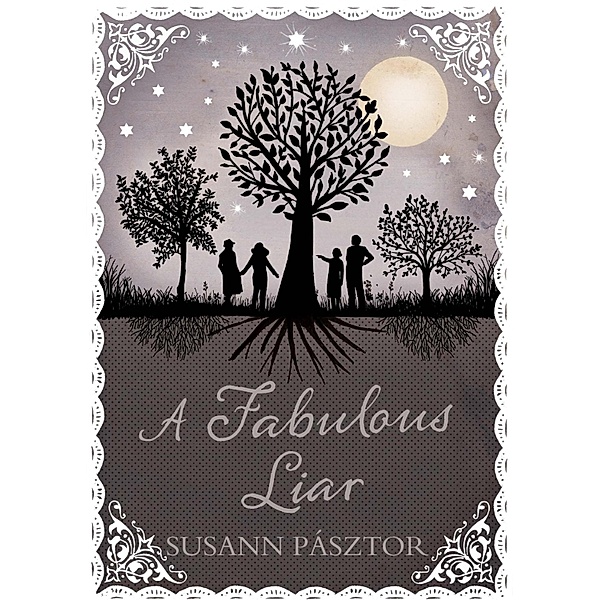 A Fabulous Liar, Susann Pasztor
