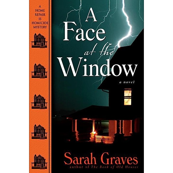 A Face at the Window / Home Repair is Homicide Bd.12, Sarah Graves