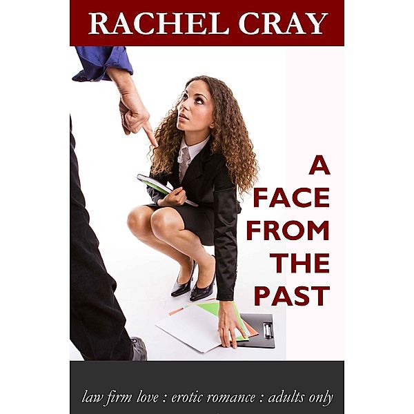 A Face from the Past, Rachel Cray