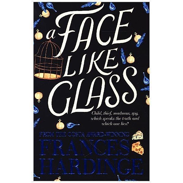A Face Like Glass, Frances Hardinge