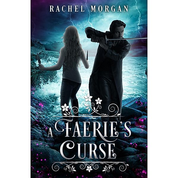 A Faerie's Curse / Creepy Hollow Bd.6, Rachel Morgan