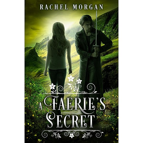 A Faerie's Secret / Creepy Hollow Bd.4, Rachel Morgan