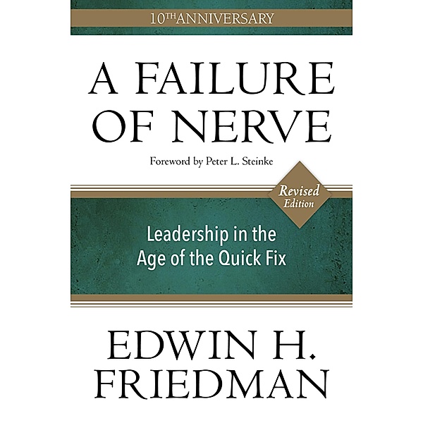 A Failure of Nerve, Edwin H. Friedman