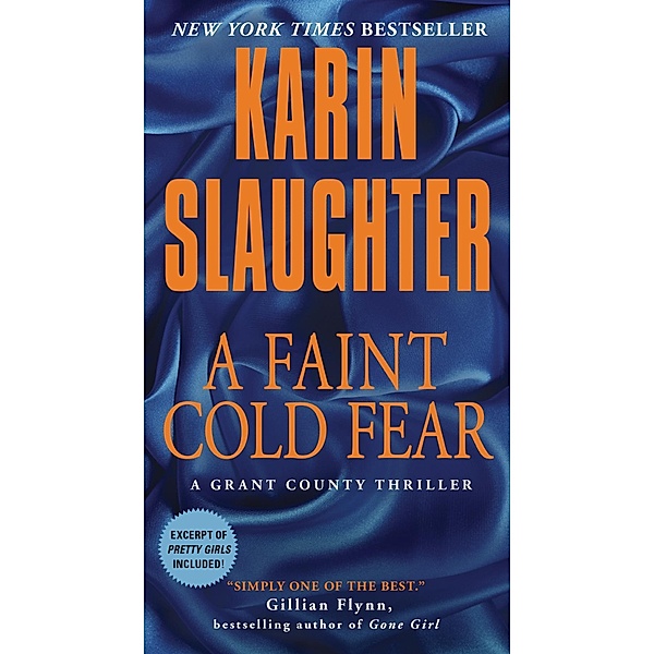 A Faint Cold Fear / Grant County Mysteries Bd.3, Karin Slaughter