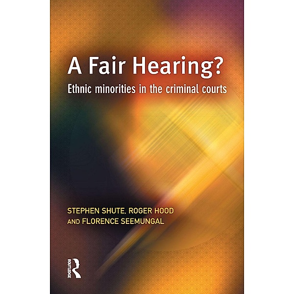 A Fair Hearing?, Stephen Shute, Roger Hood, Florence Seemungal