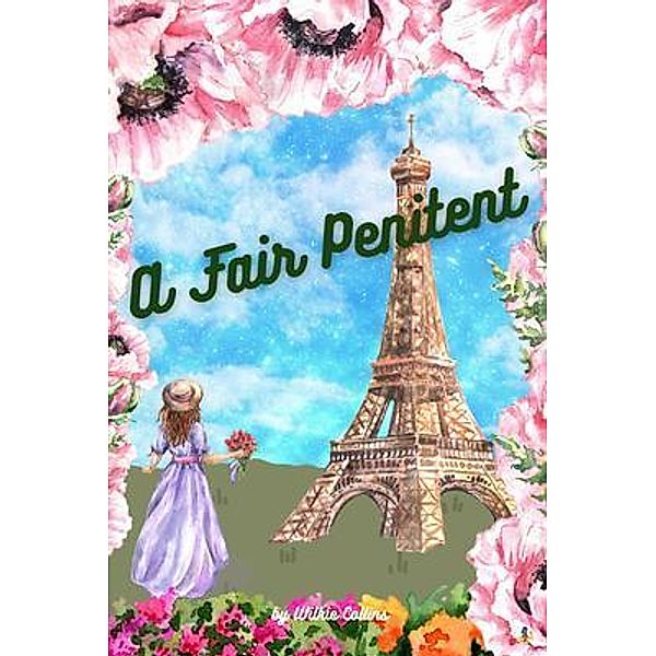 A Fair Penitent / Sheba Blake Publishing, Wilkie Collins