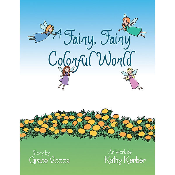 A Fairy, Fairy Colorful World, Grace Vozza