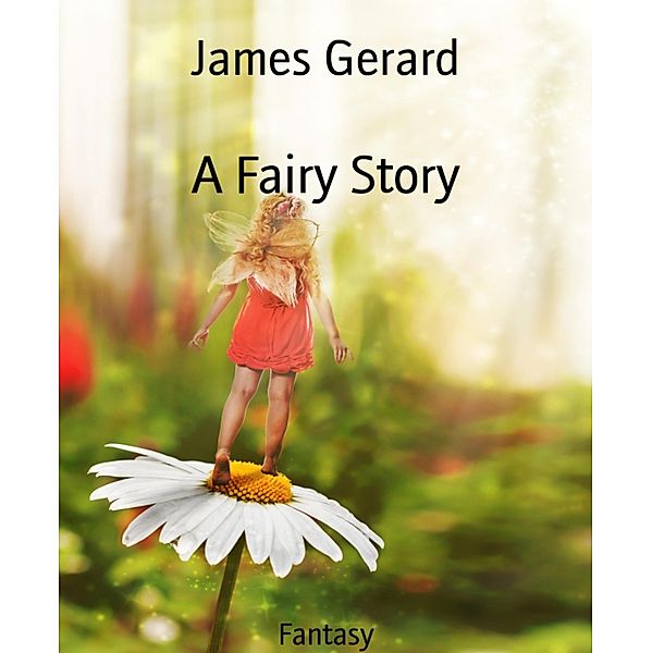 A Fairy Story, James Gerard