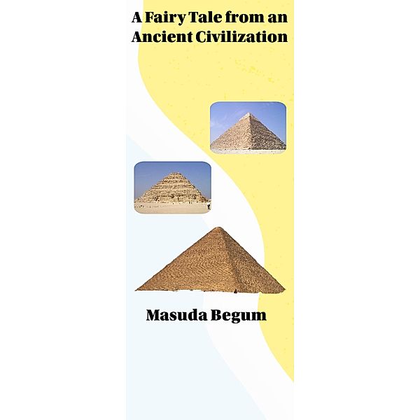 A Fairy Tale from an Ancient Civilization, Masuda Begum