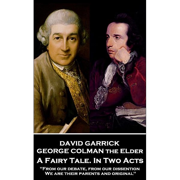 A Fairy Tale. In Two Acts, David Garrick, George Colman the Elder