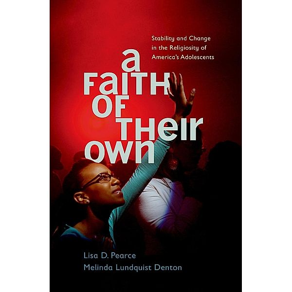 A Faith of Their Own, Lisa Pearce, Melinda Lundquist Denton