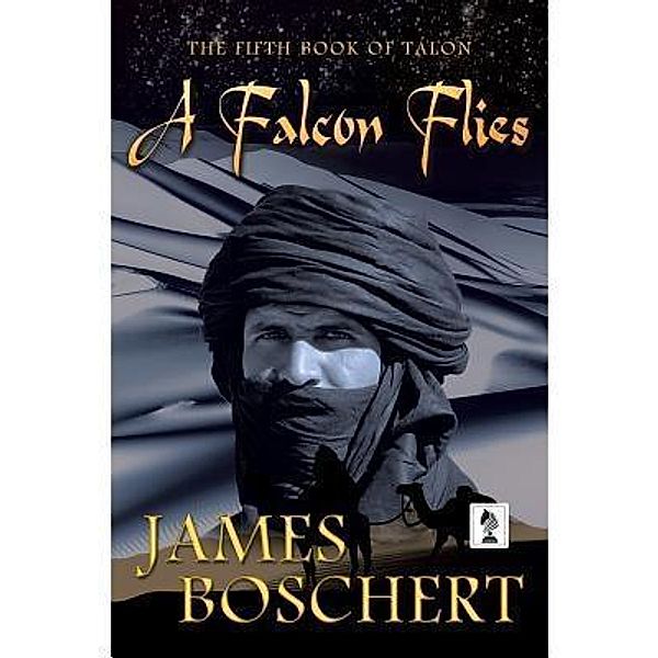 A Falcon Flies, James Boschert