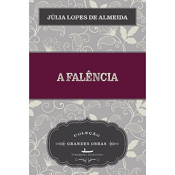 A  Falência, Júlia Lopes de Almeida