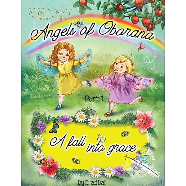 A Fall Into Grace (The Angels of Oborana, #1) / The Angels of Oborana, Brad Ball