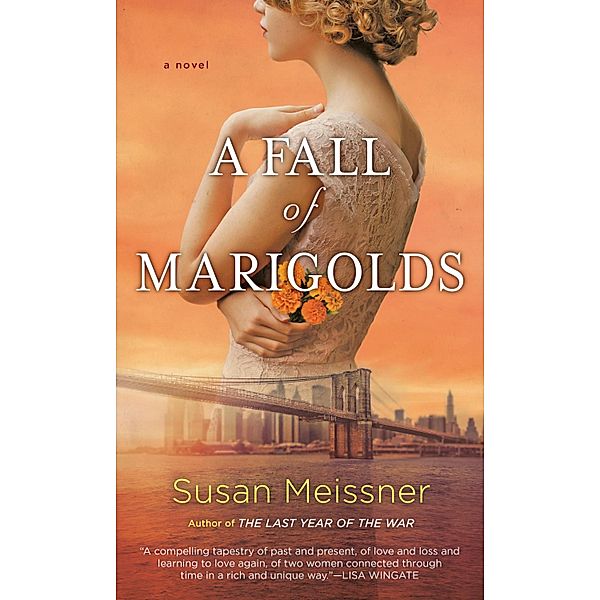 A Fall of Marigolds, Susan Meissner