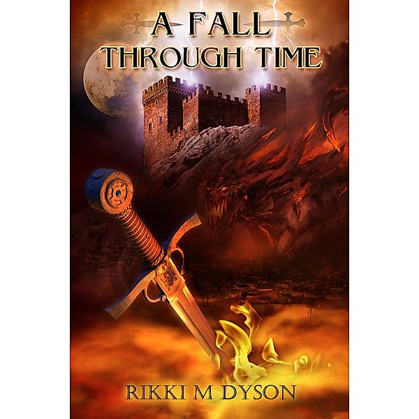 A Fall Through Time (Stacey and Shane Mcleod, #1) / Stacey and Shane Mcleod, Rikki M Dyson