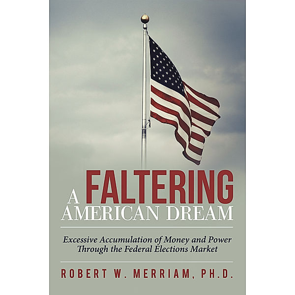 A Faltering American Dream, Robert W. Merriam