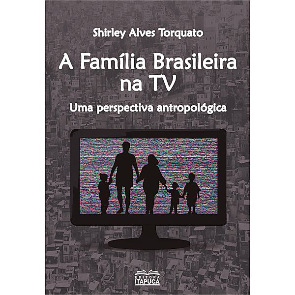 A família brasileira na TV, Shirley Alves Torquato