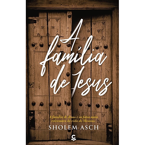 A família de Jesus, Sholem Asch
