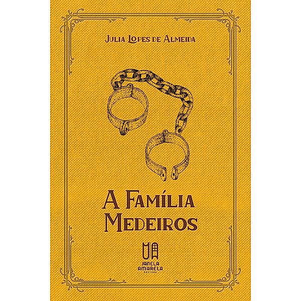 A Família Medeiros, Julia Lopes De Almeida