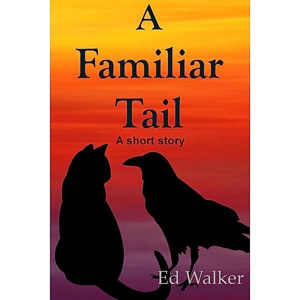 A Familiar Tale, Ed Walker