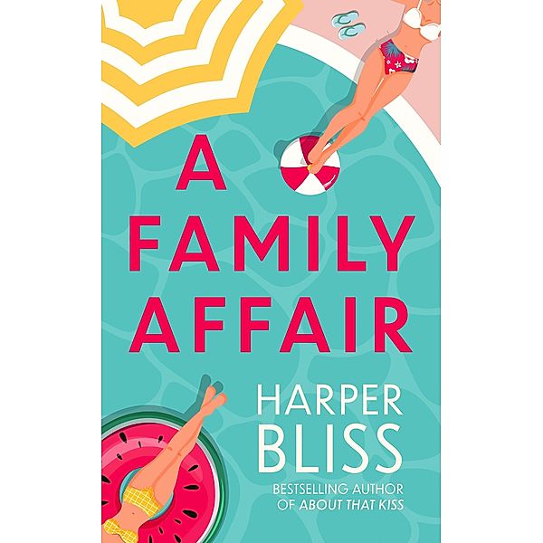 A Family Affair, Harper Bliss