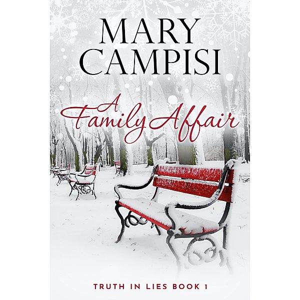 A Family Affair (Truth in Lies, #1) / Truth in Lies, Mary Campisi