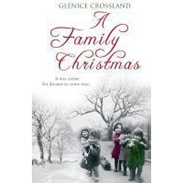 A Family Christmas, Glenice Crossland