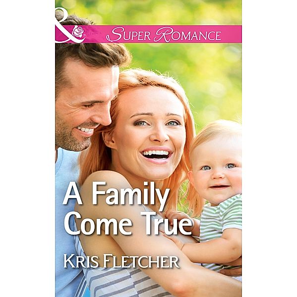 A Family Come True, Kris Fletcher