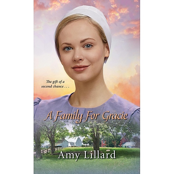 A Family for Gracie / Amish of Pontotoc Bd.3, Amy Lillard