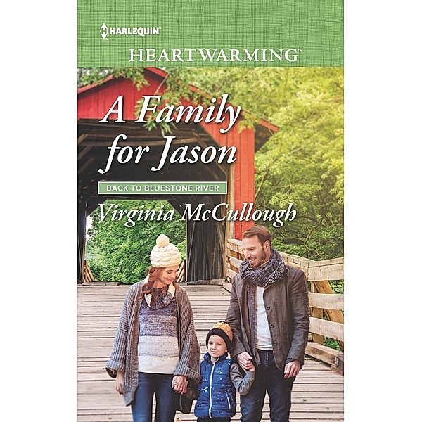 A Family for Jason / Back to Bluestone River Bd.1, Virginia Mccullough